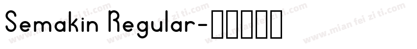Semakin Regular字体转换